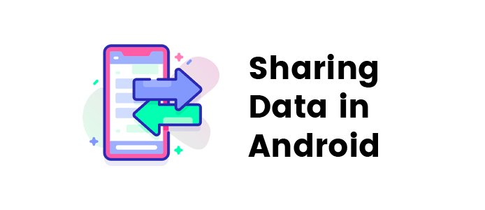 Sharing Data in Android