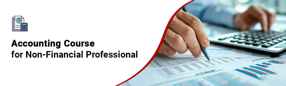 Accounting and Finance for Non-Financial Professionals in Singapore