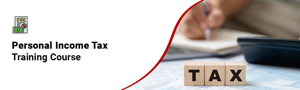 Personal Income Tax Training Course Singapore