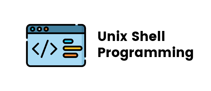 Unix Shell Programming