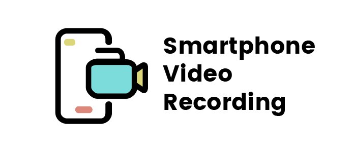 Smartphone video Recording