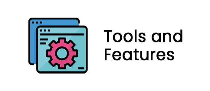 Tools and Feature