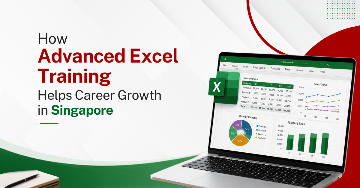 How Advanced Excel Training Helps Career Growth in Singapore