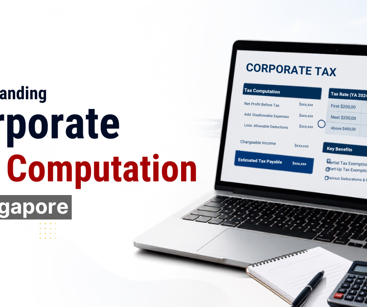 Understanding Corporate Tax Computation in Singapore