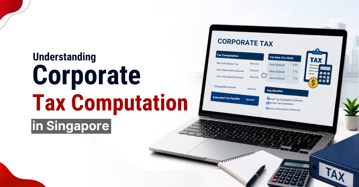 Understanding Corporate Tax Computation in Singapore