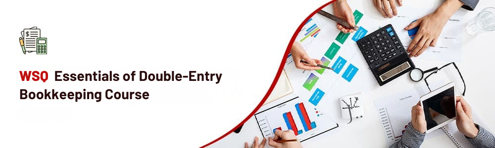WSQ Essentials of Double-Entry Bookkeeping Course